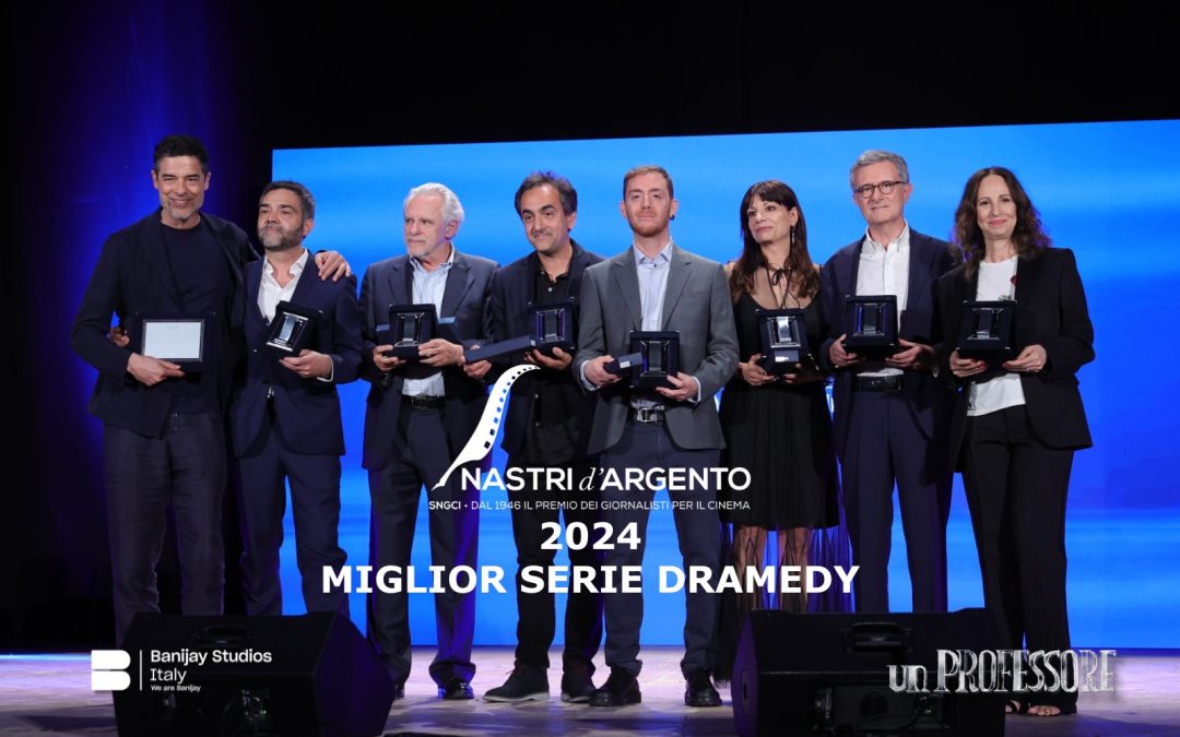 Un Professore 2 vince i Nastri d’argento come “Miglior Serie Dramedy 2024”
